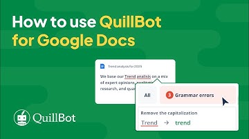 How to Use QuillBot in Google Docs—Full Tutorial and Demo
