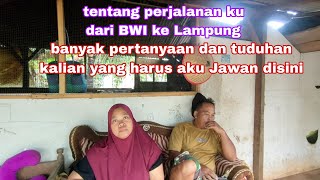 Download Lagu Banyak pertanyaan yang harus aku jawab disini tentang perjalanan dari BWI ke Lampung  MP3