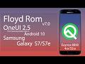 Floyd Rom V7.0 OneUI 2.5 Android 10 - Samsung Galaxy S7-S7e