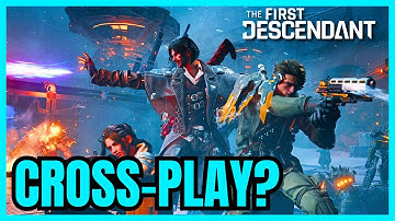Is The First Descendant Crossplay? (EXPLAINED)