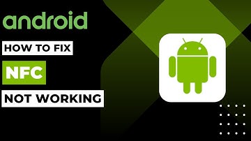 How To Fix NFC Not Working On Android !