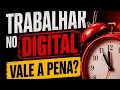 Trabalho no digital vale a pena? #digital #markentingdigital 