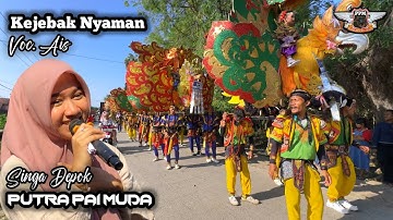 KEJEBAK NYAMAN VOC. AIS ❗ PUTRA PAI MUDA (PPM) || GABUS KULON BLOK WELUT