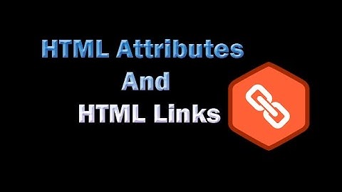 HTML and CSS Tutorial in Hindi/Urdu 2016- Attributes and HTML Links