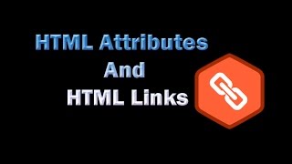 HTML and CSS Tutorial in Hindi/Urdu 2016- Attributes and HTML Links