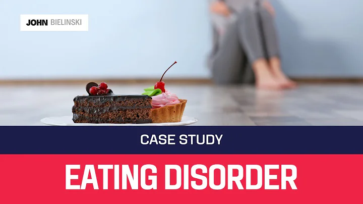 Case Study    Eating Disorder?