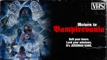 JEREMIAH KANE - RETURN TO VAMPIREVANIA [OFFICIAL MUSIC VIDEO]