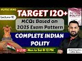 UPSC Prelims 2026: Complete Indian Polity Through MCQs by Ankit Sir| Lecture - 10| FOUNDATION SERIES