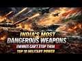 India’s 10 Most Dangerous Weapons That Enemies Fear#indianarmy #modernwarfare #geopolitics