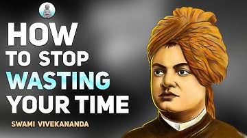 These Simple Words Can Change How You Think About Your Time | Swami Vivekananda Motivational Story