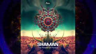 Shaman  - Power of The Flower