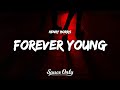 Henry Morris - Forever Young (Lyrics)