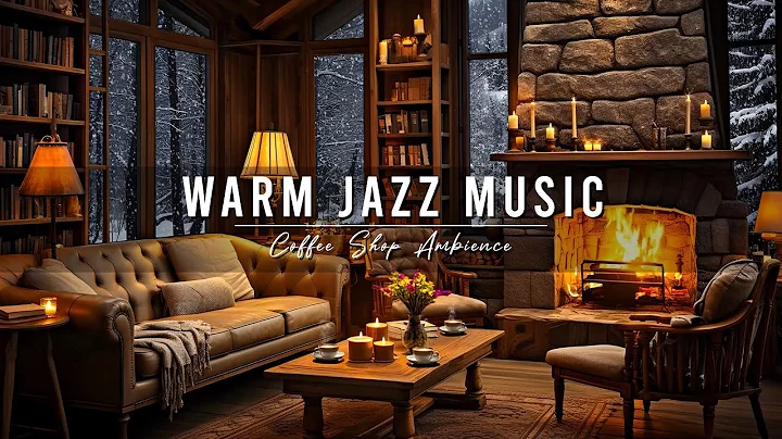 Cozy Winter Coffee Shop Ambience with Warm Jazz Music & Crackling Fireplace to Relaxing, Study, Work