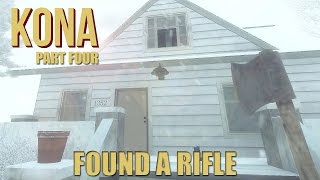Kona | Part Four | Found a Rifle | Survival Gameplay | Lets play Walkthrough