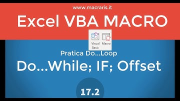 #17.2 Do...Loop Facciamo Pratica VBA Macro Excel Macraris