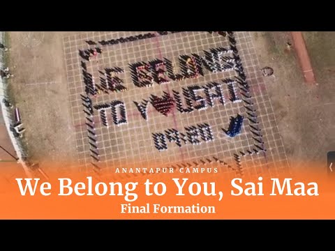 We Belong To You, Sai Maa | Final Formation | Anantapur Campus | Sportsmeet 2023