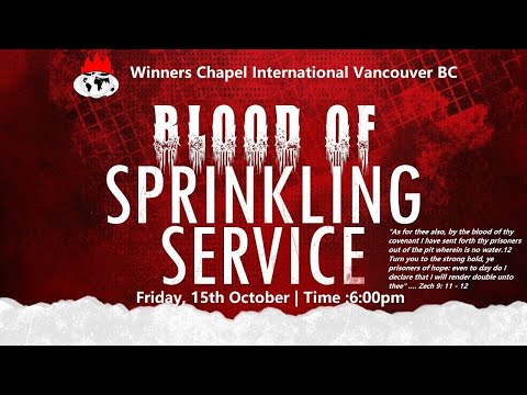 Special Blood of Sprinkling Service | 15-OCTOBER-2021 | WCI Vancouver