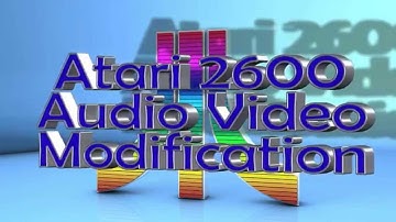 Atari Universe - Atari 2600 Audio Video Modification