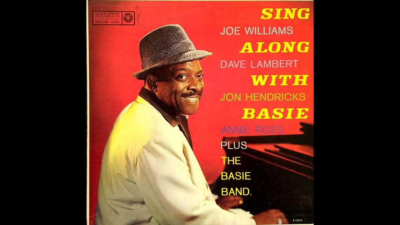 Joe Williams-Dave Lambert-Jon Hendricks-Annie Ross & The Basie Band - Going To Chicago Blues (mono)