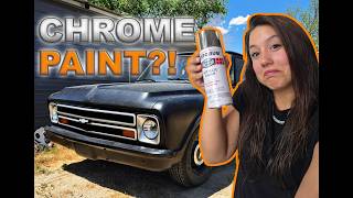 I Painted my Trim Pieces with Chrome Paint on my 67 C10!