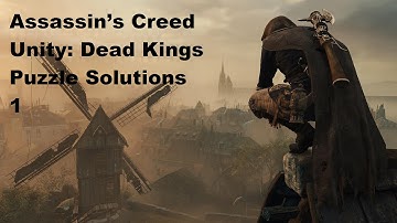 Assassin’s Creed Unity: Dead Kings Puzzle Solutions 1