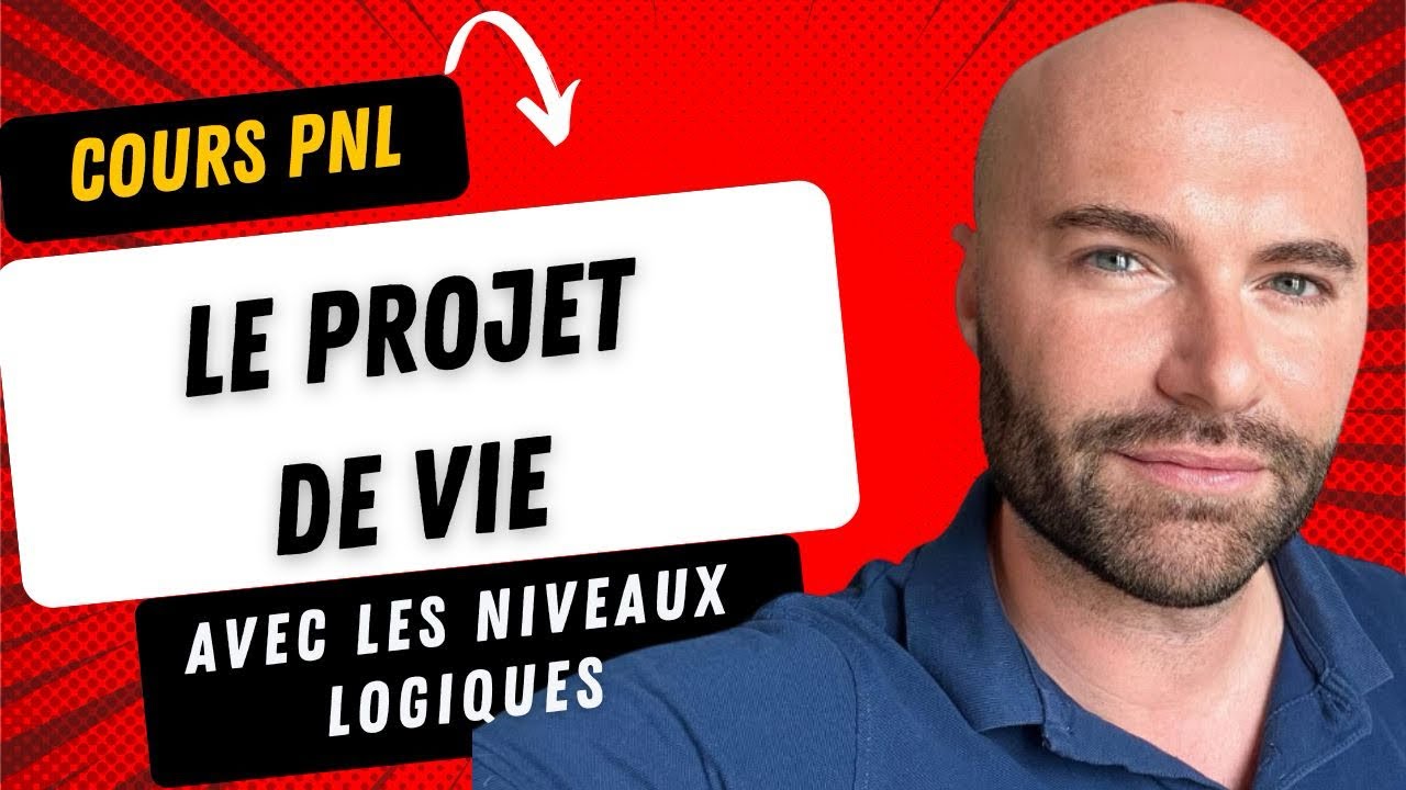 Cours PNL: Définir son projet de vie avec les Niveaux Logiques de Robert Dilts