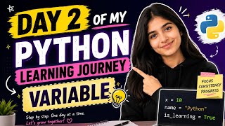 Day 2: Learning Python(Variables)