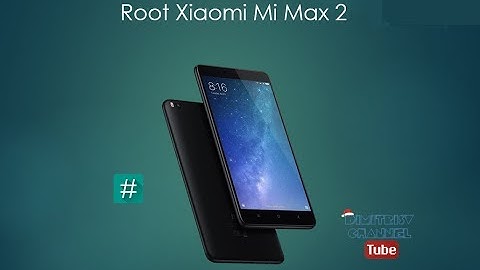 Root Xiaomi Mi Max 2