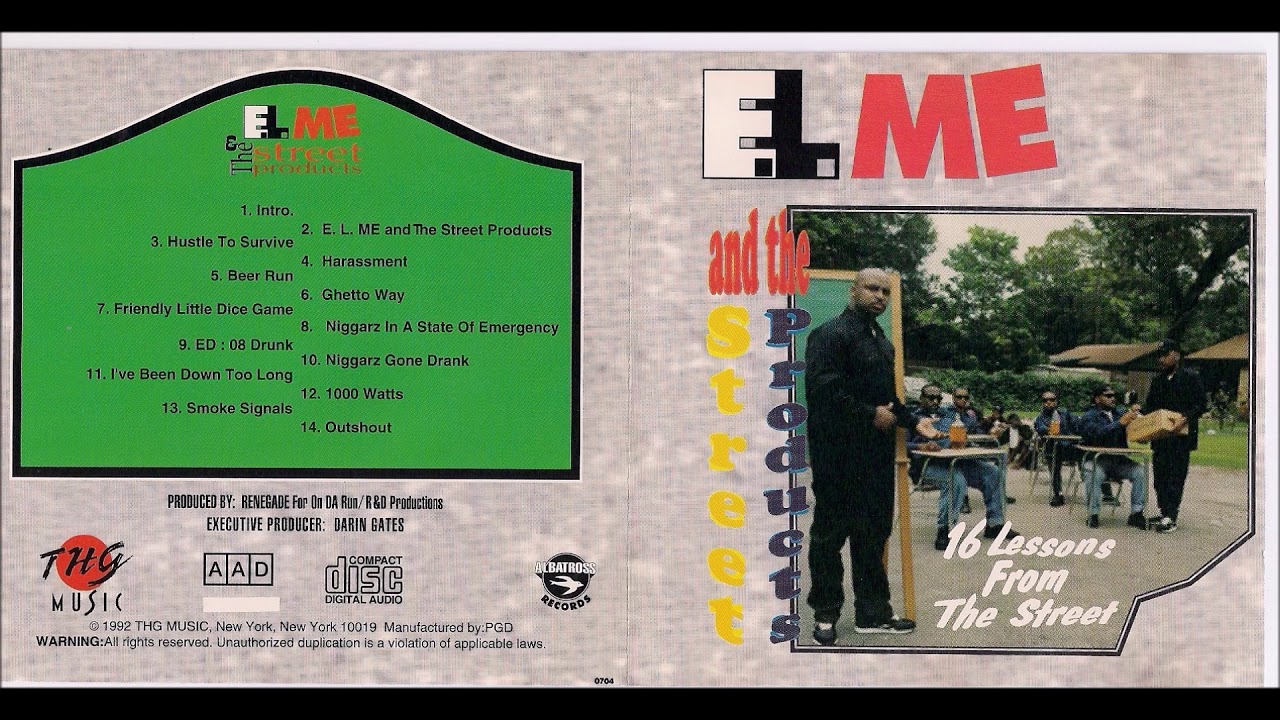 E.L. Me & The Street Products ‎– 16 Lessons From The Street - YouTube