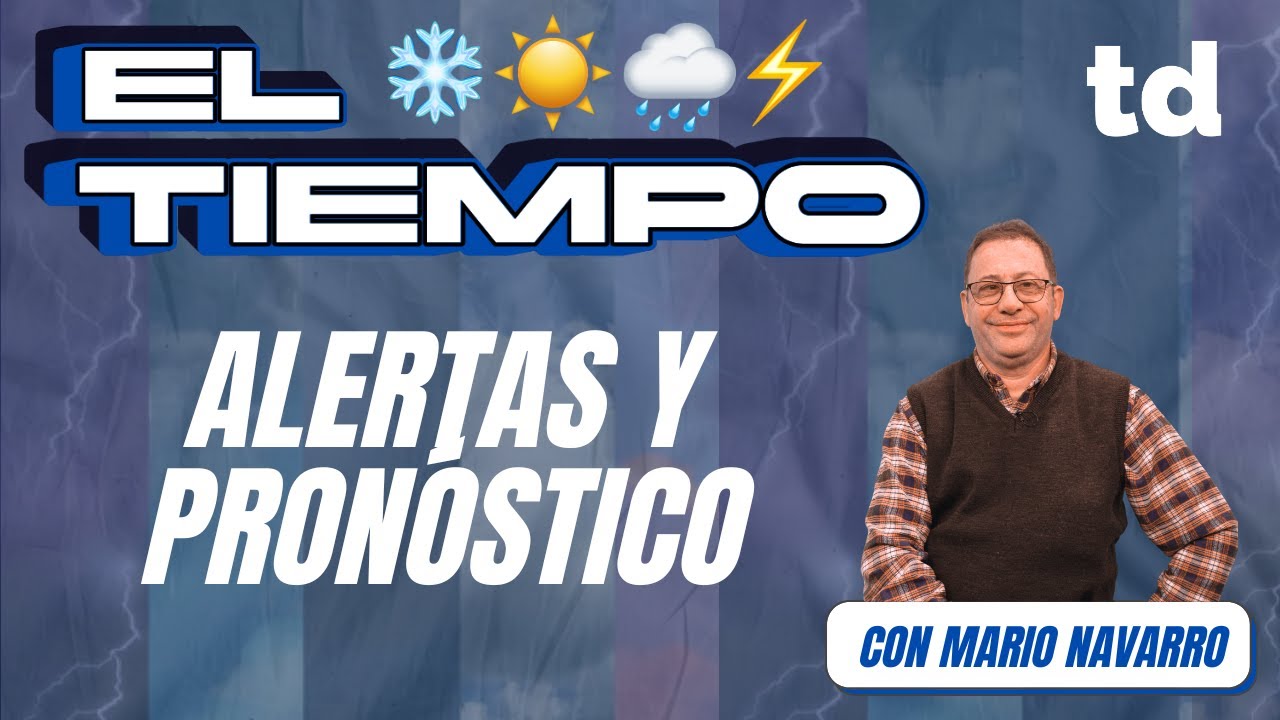 ⛈️ Alertas, lluvias y calor: el pronóstico de hoy explicado por Juan Mario Ataliva Navarro