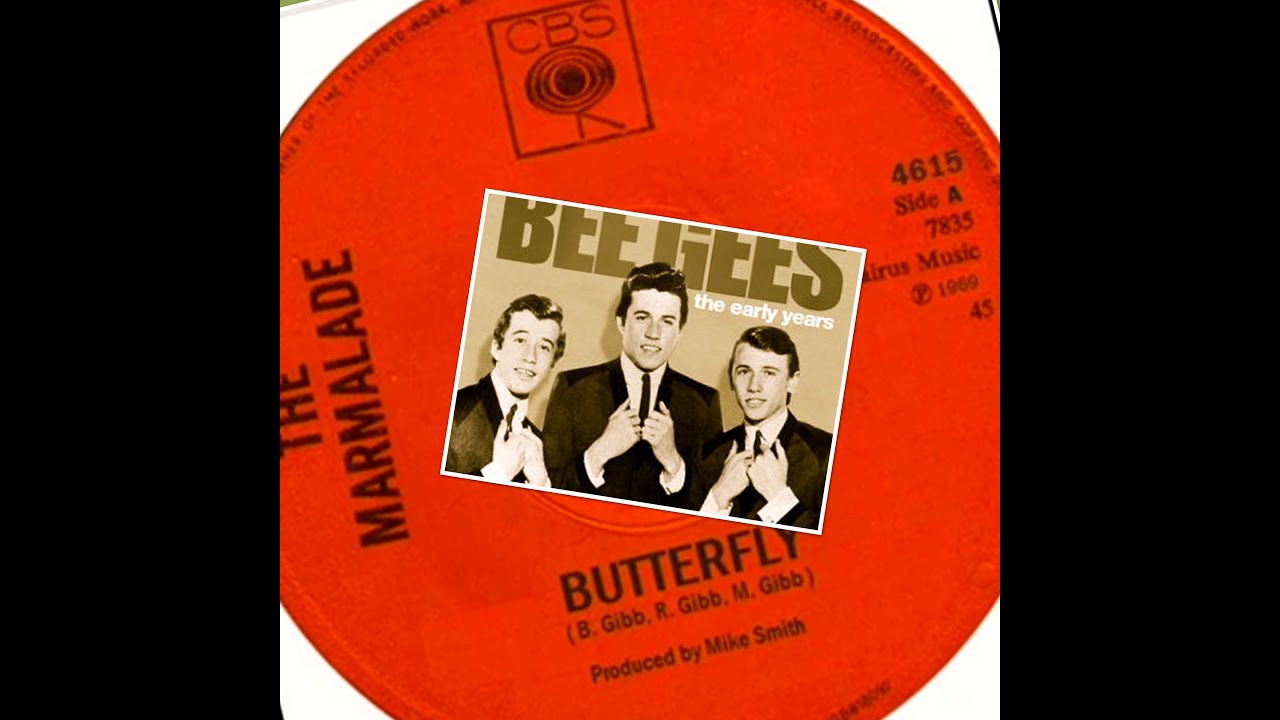 Marmalade "Butterfly " '69 cover of original Gibb Brothers demo