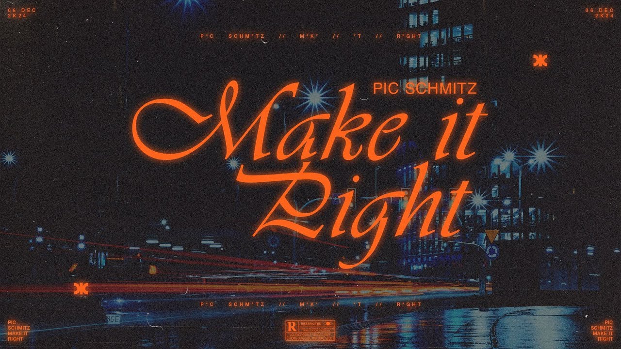 Watch Pic Schmitz - Make It Right (Lyric Video) on YouTube Watch Pic Schmitz - Make It Right (Lyric Video) on YouTube