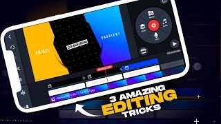 3 Amazing Kinemaster Editing Tricks For Youtubers l Part- 3