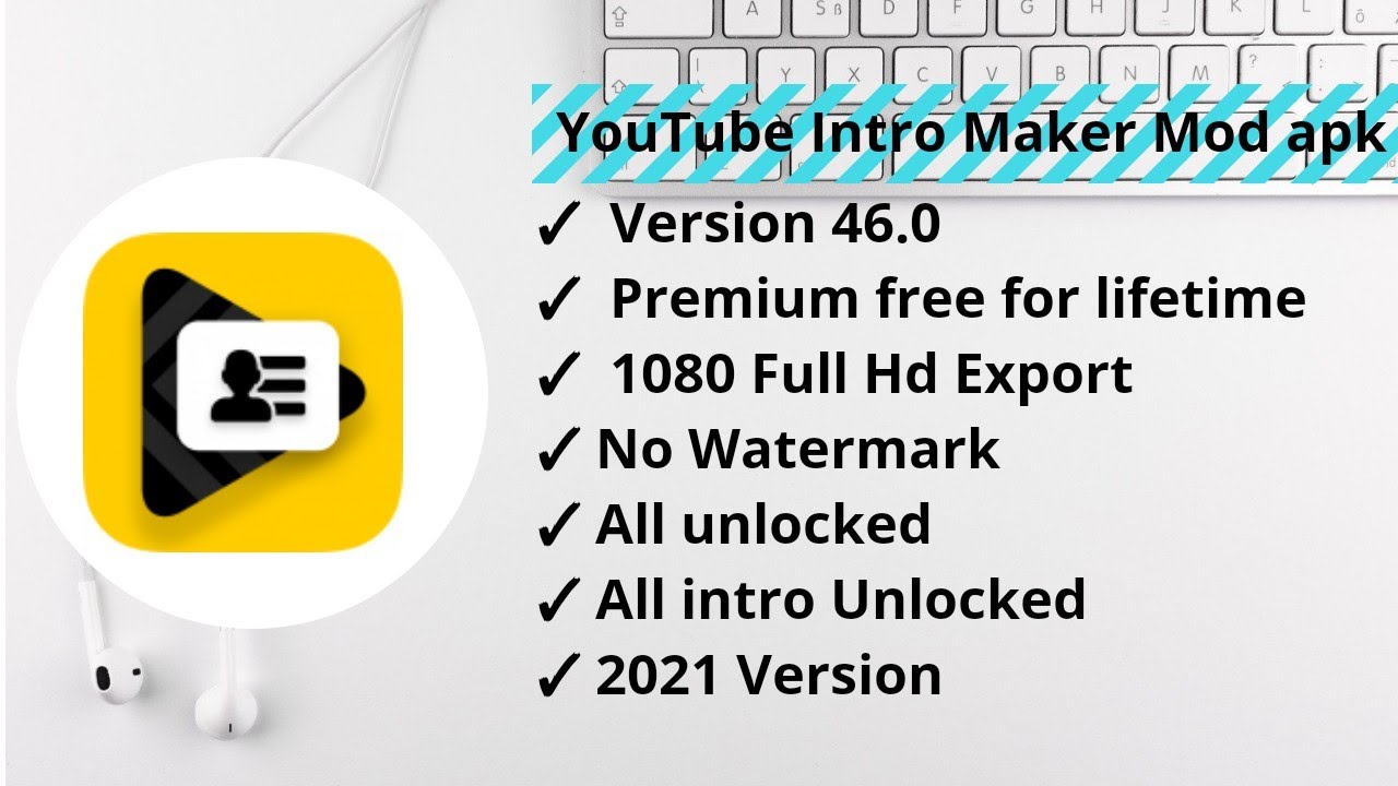 Intro Maker Mod Apk No Watermark No Ads 1080 full hd export YouTube