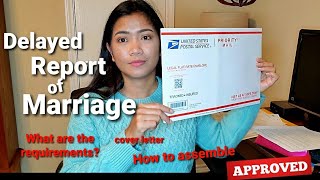 Delayed REPORT OF MARRIAGE | Philippine Consulate General in Houston, TX | REQUIREMENTS and Assemble