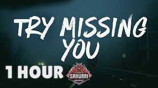 [ 1 HOUR ] Jon Langston - Try Missing You (Lyrics)