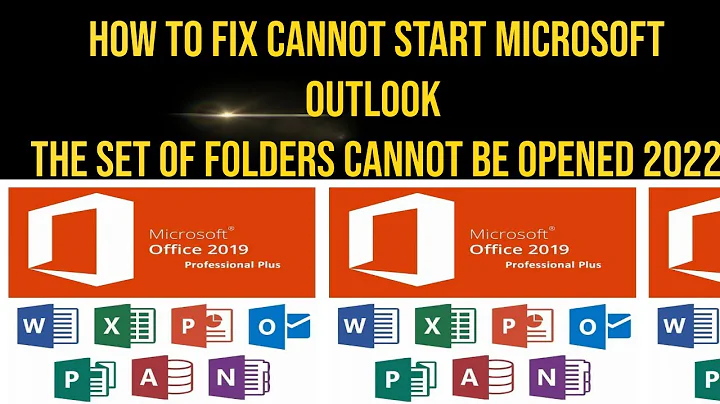 Cannot Start Microsoft Outlook  The set of Folders cannot be opened