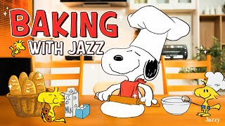 Peaceful Cooking with Snoopy 🍞| Relaxing Jazz to Calm Your Morning by Jazzy