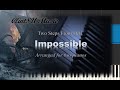 Impossible by two steps from hell for two pianos