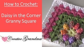 Daisy in the Corner Granny Square   Crochet Tutorial