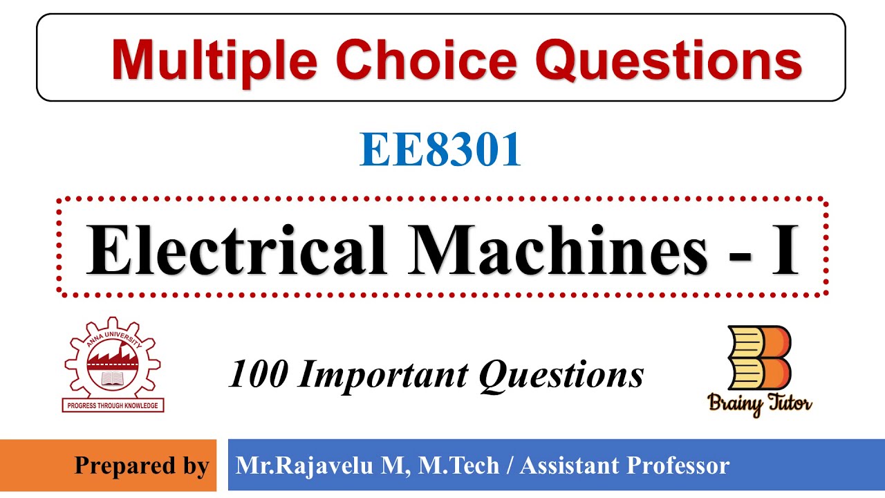 Electrical MachinesI MCQs EE8301 MCQ 100 Important Questions Unit