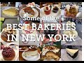 Some of the best bakeries in New York - Pt  2 (2019)