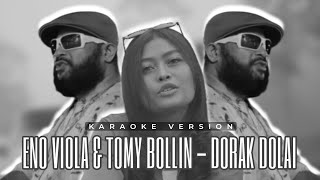 Eno Viola & Tomy Bollin - Dorak Dorai (Remix Ver.) | Karaoke Version