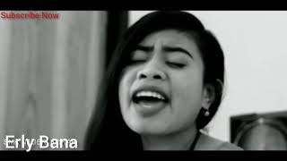 Download Lagu Erly Bana  NIMANG ESAH official video MP3 Download Lagu Erly Bana  NIMANG ESAH official video MP3