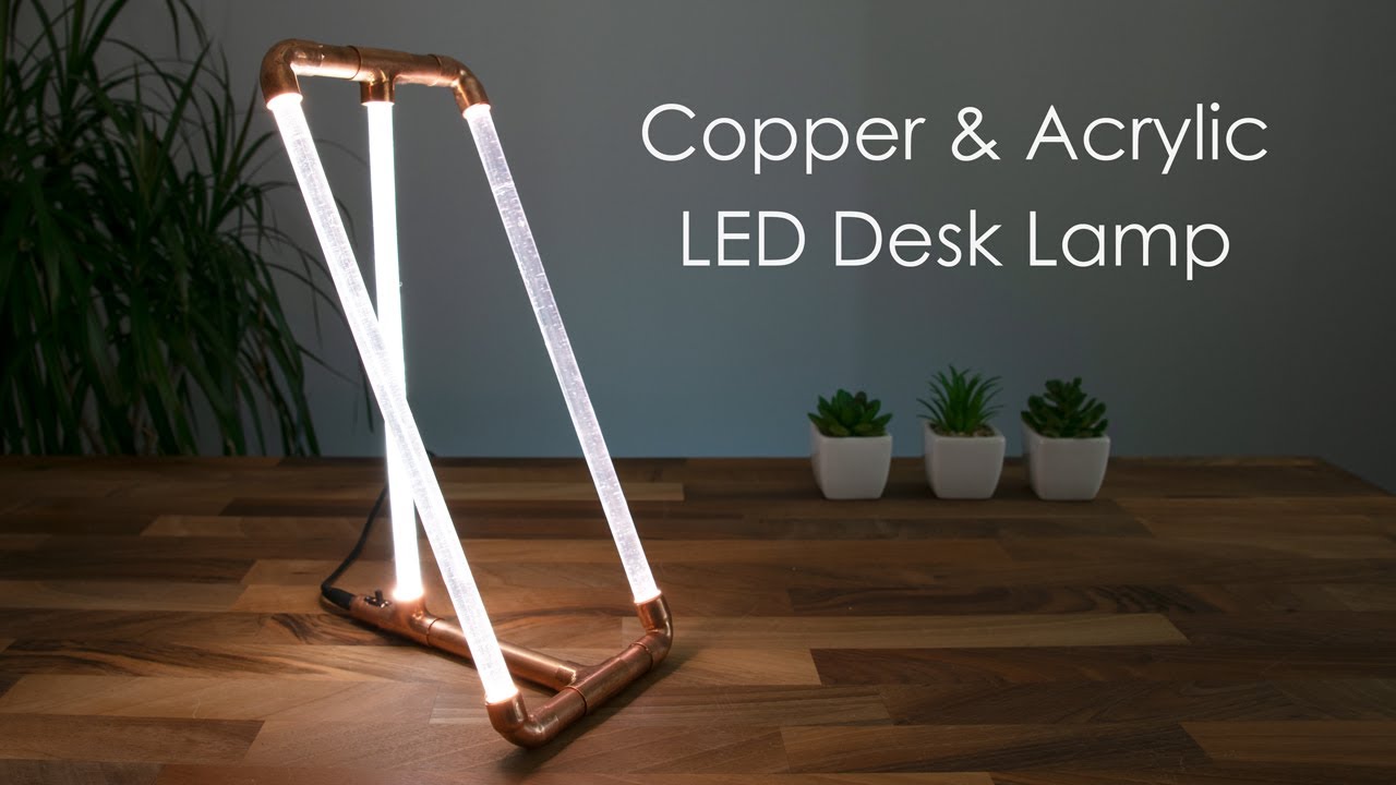 Oriëntatiepunt overzien Blootstellen Copper Pipe and Acrylic LED Desk Lamp - YouTube