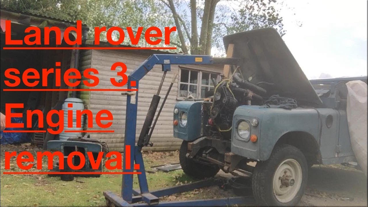 Land Rover series 3. Engine removal. Episode 2. - YouTube