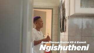 Goon Flavour Master Kg U0026 Eemoh  Ngishutheni Lami   