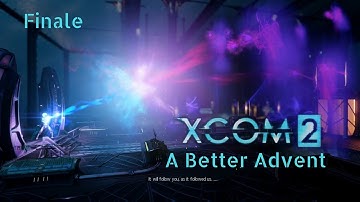 Xcom 2 A Better Advent w/ Jet Sun Part 45: Another Notch For Xcom