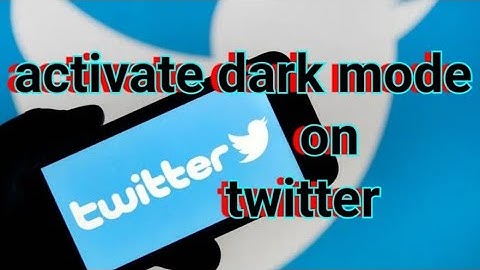 how to activate dark mode on twitter