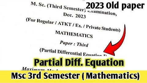 Pde ( Partial Differential Equation) Old paper 2023 || Msc mathematics 3rd Semester ||
